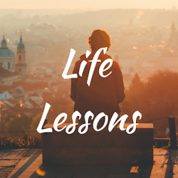 Life Lessons Quotes - Best Lessons in Life Quotes