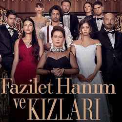 مسلسل فضيلة خانم و بناتها مترجم للعربية كامل حلقات