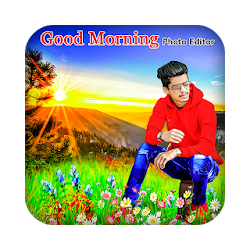 Good Morning Photo Editor